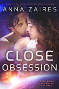 Close Obsession by Anna Zaires