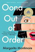 Oona Out of Order by Margarita Montimore