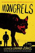 Mongrels by Stephen Graham Jones