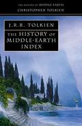 The History of Middle-Earth Index (The History of Middle-Earth #13) by Christopher Tolkien