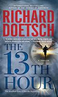 The 13th Hour by Richard Doetsch