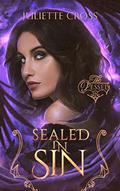Sealed in Sin by Juliette Cross