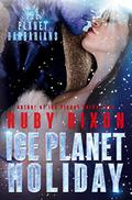 Ice Planet Holiday by Ruby Dixon