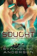 Sought by Evangeline Anderson