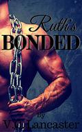 Ruth's Bonded by V.C. Lancaster