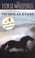 The Horse Whisperer by Nicholas Evans