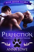 Perfection by Anna Lowe
