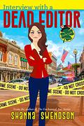 Interview with a Dead Editor (Lucky Lexie Mysteries #1) by Shanna Swendson