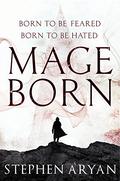Mageborn (Age of Dread #1) by Stephen Aryan