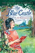 The Blue Castle by L. M. Montgomery