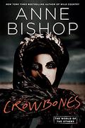 Crowbones (The Others #8) by Anne Bishop