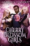 Cherry Blossom Girls (Cherry Blossom Girls #1) by Dalton Lynne