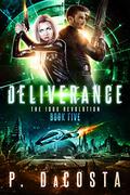 Deliverance (The 1000 Revolution #5) by Pippa DaCosta
