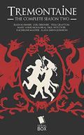 Tremontaine: The Complete Season 2 (Tremontaine #2.1-2.13) by Mary Anne Mohanraj