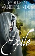Exile (Exile #1) by Colleen Vanderlinden