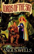 Lords of the Sky by Angus Wells