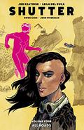 Shutter, Vol. 4: All Roads (Shutter #18-22) by Joe Keatinge