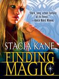 Finding Magic (Downside Ghosts #0.5) by Stacia Kane