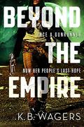 Beyond the Empire (The Indranan War #3) by K.B. Wagers