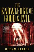 The Knowledge of Good & Evil by Glenn Kleier