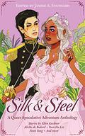 Silk & Steel (The Machineries of Empire #- The City Unbreachable) by Yoon Ha Lee