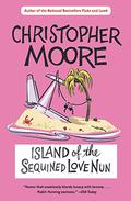 Island of the Sequined Love Nun by Christopher Moore