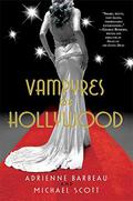 Vampyres of Hollywood (Vampyres of Hollywood #1) by Adrienne Barbeau