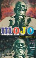 Mojo: Conjure Stories by Eliot Fintushel