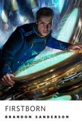 Firstborn by Brandon Sanderson