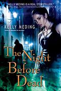 The Night Before Dead (Dreg City #6) by Kelly Meding