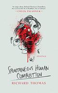 Spontaneous Human Combustion by Brian Evenson