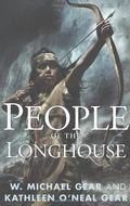 People of the Longhouse by W. Michael Gear, Kathleen O'Neal Gear