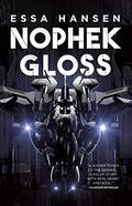 Nophek Gloss (The Graven #1) by Essa Hansen