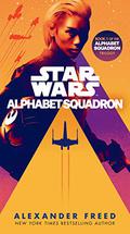 Alphabet Squadron (Star Wars: Alphabet Squadron #1) by Alexander Freed