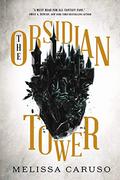 The Obsidian Tower (Rooks and Ruin #1) by Melissa Caruso