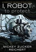 To Protect by Mickey Zucker Reichert