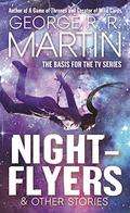 Nightflyers and Other Stories by George R.R. Martin