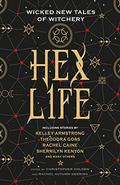 Hex Life: Wicked New Tales of Witchery (Otherworld Stories #0.13--Black Magic Momma) by Jennifer McMahon