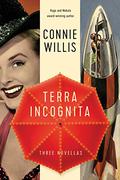 Terra Incognita: Three Novellas by Connie Willis