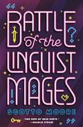 Battle of the Linguist Mages by Scotto Moore