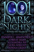1001 Dark Nights: Bundle Six by Laura Wright