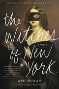 The Witches of New York (Witches of New York #1) by Ami McKay
