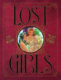 Lost Girls (Lost Girls #1-3) by Melinda Gebbie