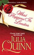 What Happens In London by Julia Quinn