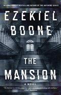 The Mansion by Ezekiel Boone