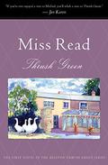 Thrush Green (Thrush Green #1) by Miss Read