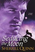Seducing the Moon (Moon #2) by Sherrill Quinn