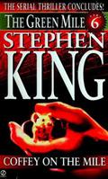 Coffey on the Mile by Stephen King