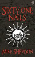 Sixty-One Nails (Courts of the Feyre #1) by Mike Shevdon