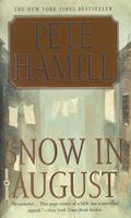 Snow in August by Pete Hamill